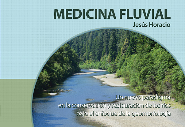 Medicina fluvial. ISBN: 978-84-943561-3-1